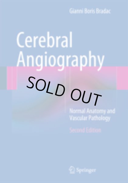 画像1: Cerebral Angiography: Normal Anatomy and Vascular Pathology,2nd ed. (1)