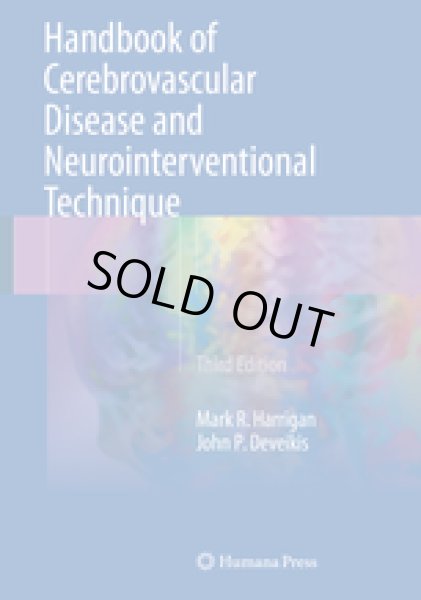画像1: Handbook of Cerebrovascular Disease and Neurointerventional Technique.3rd ed. (1)