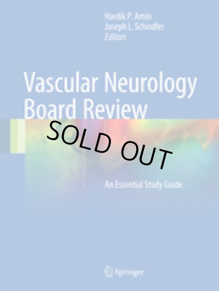 画像1: Vascular Neurology Board Review: An Essential Study Guide (1)