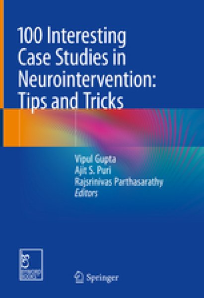 画像1: 100 Interesting Case Studies in Neurointervention: Tips and Tricks (1)