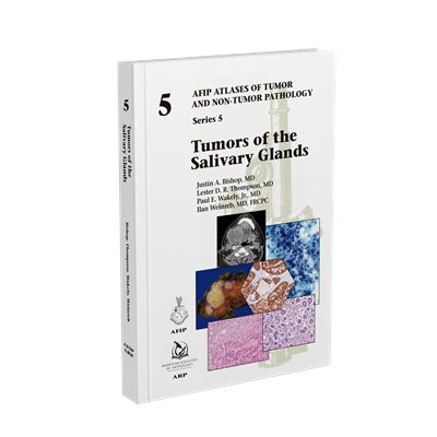 Tumors of the Salivary Glands（AFIP Atlas of Tumor & Non-Tumor Pathology, 5th Series,Fascicle 5）