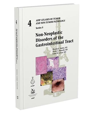 Non-Neoplastic Disorders of the Gastrointestinal Tract（AFIP Atlas of Tumor & Non-Tumor Pathology, 5th Series,Fascicle 4）