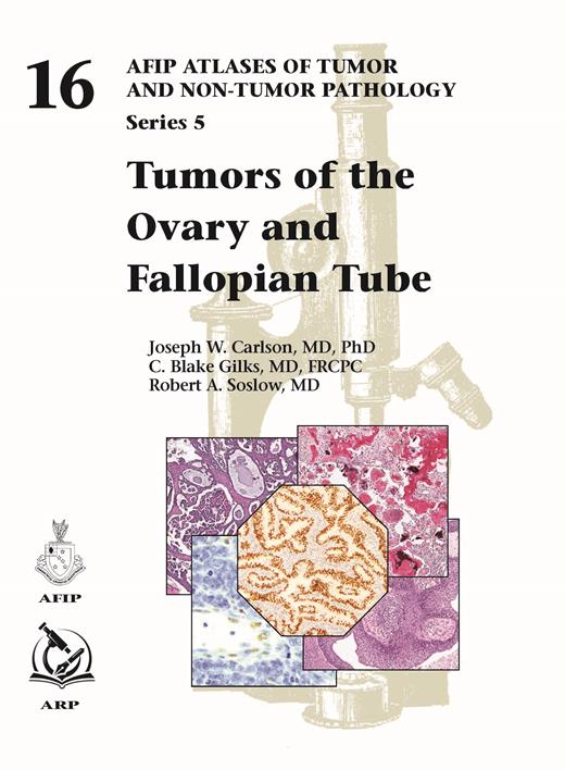 Tumors of the Ovary and Fallopian Tube（AFIP Atlas of Tumor & Non-Tumor Pathology, 5th Series,Fascicle 16）